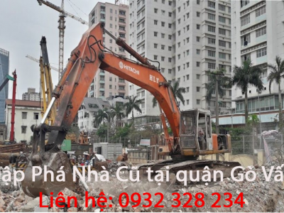 Đập Phá Nhà Cũ Tại Quận Gò Vấp