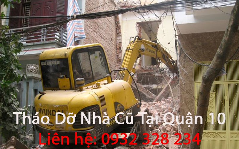 Tháo dỡ nhà tại quận 10